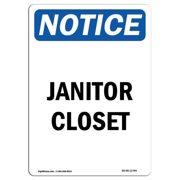 Safety Sign, OSHA Notice, 18